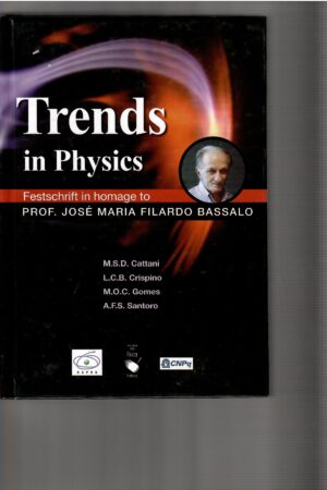 Trends in Physics: Proceedings of the Amazonian Symposium on Physics