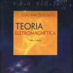 Teoria Eletromagnética - Parte Clássica - capa dura
