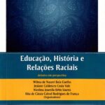 Educação, História e Relações Raciais: debate em perspectivas