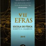 VII EFRAS Escola de Física Roberto A. Salmeron