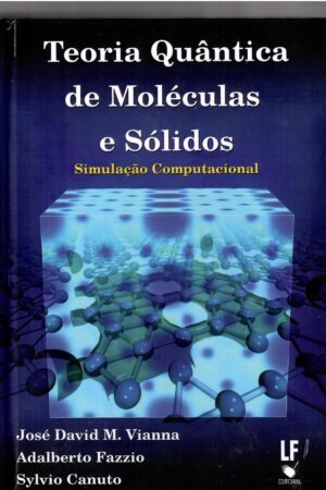 Teoria Quântica de Moléculas e Sólidos