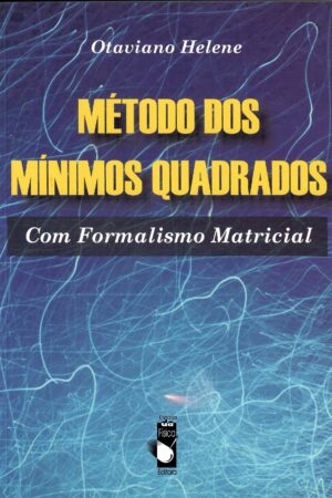 Método dos Mínimos Quadrados com formalismo matricial