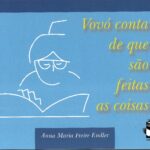 VOVÓ CONTA DE QUE SÃO FEITAS AS COISAS