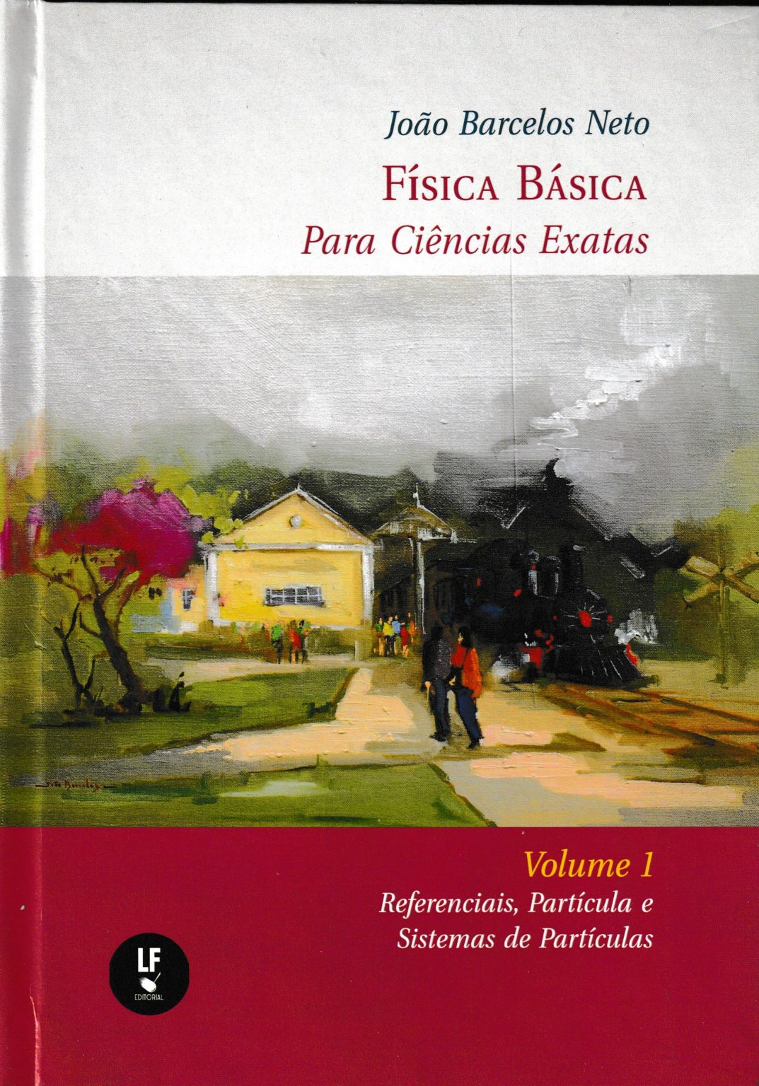 Física Básica para ciências exatas volume 1 – LF Editorial