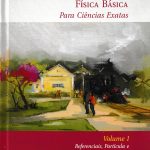 Física Básica para ciências exatas volume 1