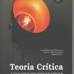 Teoria crítica e teorias críticas latino-americanas e educação