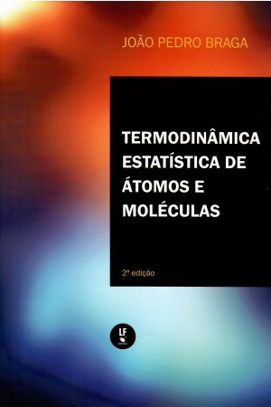 Termodinâmica Estatística de Átomos e Moléculas 2a ed