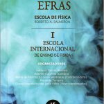 VI EFRAS Escola de Física Roberto A. Salmeron - I Escola Internacional de Ensino de Física