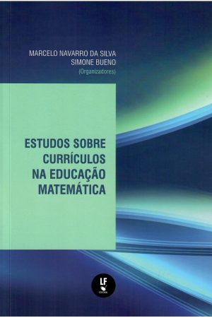 Estudos sobre currículos na educação matemática