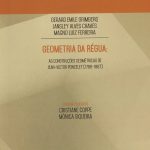 Geometria da Régua: As Construções Geométricas de Jean Victor Poncelet 1788 a 1867