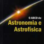 ABCD DA ASTRONOMIA E ASTROFÍSICA, O
