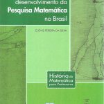 Aspectos históricos de desenvolvimento da Pesquisa matemática nacional