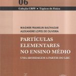 PARTICULAS ELEMENTARES NO ENSINO MEDIO: Uma Abordagem a partir do LHC
