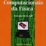 Métodos Computacionais da Física - versão SCILAB 2a. Edição