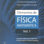 Elementos de Física Matemática - vol. 1