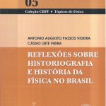 Reflexões Sobre Historiografia e História da Física no Brasil