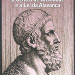 Arquimedes, o Centro de Gravidade e a Lei da Alavanca