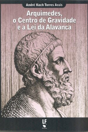 Arquimedes, o Centro de Gravidade e a Lei da Alavanca