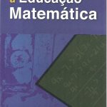 Ensaios sobre a Educação Matemática  2ª edição