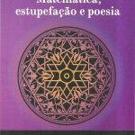 MATEMÁTICA, ESTUPEFAÇÃO E POESIA