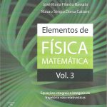 Elementos de Física Matemática Vol. 3  Equações integrais e Integrais de trajetória não relativísticas