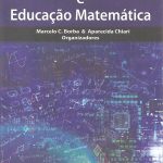 Tecnologias Digitais e Educação Matemática