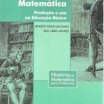VIDEOS DIDATICOS DE HISTORIA DA MATEMATICA - Produção e uso na Educação Básica
