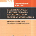 Uma Introdução à Teoria de Bases de Gröbner para Álgebras Associativas