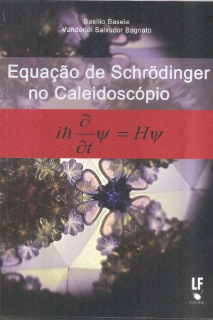 Equação de Schrödinger no Caleidoscópio