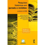 Pesquisas Històricas em Jornais e Revistas :Prod. do Hifem