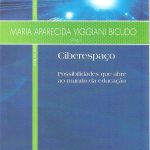 Ciberespaço: Possibilidades que se abrem ao mundo da educação