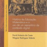 História da educação matemática e o uso de um repositório de conteúdo digital