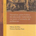Narrativas sobre história da educação matemática na/ para a formação de  professores