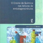 O ensino de Química nas leituras de embalagens/rótulos