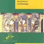 Louis Pasteur da química à microbiologia