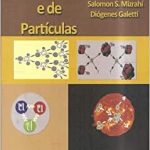 Física Nuclear e de Partículas - uma introdução