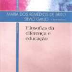 Filosofias da diferença e educação