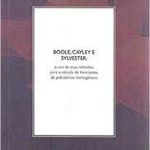 Boole, Cayley e Sylvester: o uso de seus métodos para o cálculo de Invariantes de polinômios homogêneos