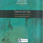 Ciência em dia: Jornadas de divulgação cientifica Ano Internacional da Luz