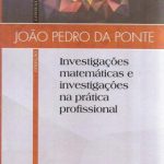 Investigações matemáticas e investigações na prática profissional