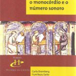 Matemáticas, o monocórdio e o número sonoro , As