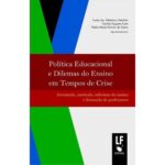 Política Educacional e dilemas do ensino em tempos de crise