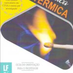 Física Térmica com Ênfases curriculares em CTSA e Ensino por Investigação: Guia de Orientação para o professor