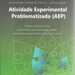 Ensino Experimental de Ciências - Uma Proposta: Atividade Experimental Problematizada