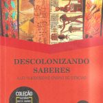 Descolonizando Saberes A Lei 10.639/2003 no ensino de ciências