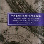 Pesquisas sobre Analogias: no contexto da Educação em Ciências à luz da Teoria do Mapeamento Estrutural(Structure-mapping theory)