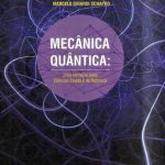 Mecânica Quântica  Uma Iniciação para Ciências exatas e da Natureza