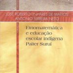 Etnomatemática e Educação Escolar Indígena Paiter Suruí
