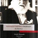 Educação Científica Freireana na Escola