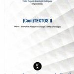 (Com)Textos II  Reflexão e ação no fazer pedagógico da Educação Científica e Tecnológica